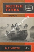 Book cover of British Tanks 1915 -1945 by WHITE, B.T.